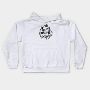 Cats Are My Favorite People Cute Cat Lovers Kids Hoodie